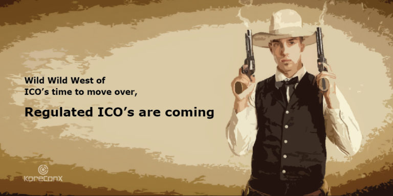 Wild Wild West of ICO’s time to move over, Regulated ICO’s are coming (#TAO)