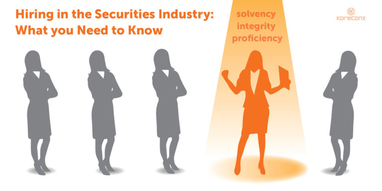 Hiring in the Securities Industry: What you Need to Know