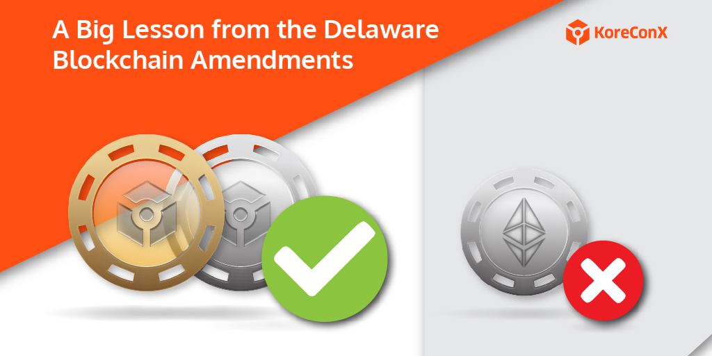 A Big Lesson from the Delaware Blockchain Amendments