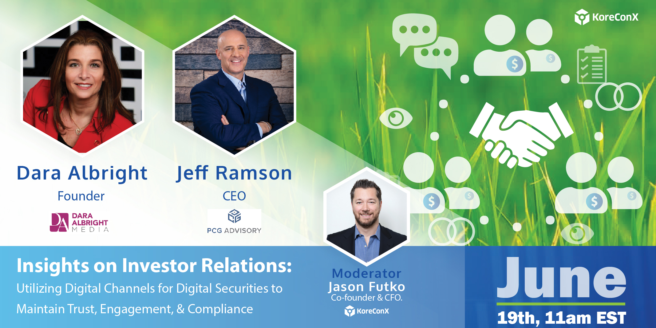 Utilizing Digital Channels for Digital Securities to Maintain Trust, Engagement, & Compliance #19 June 2019