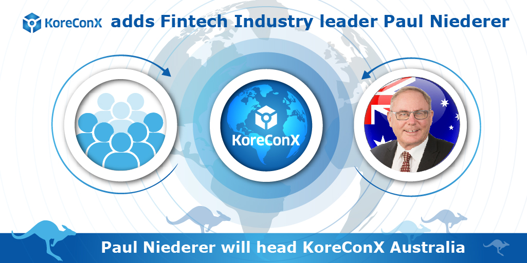 KoreConX adds Fintech Industry leader Paul Niederer #05 September 2019
