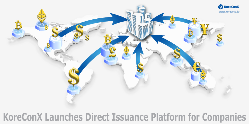 KoreConX Launches Global Direct Issuance Platform for Companies #12 March 2020
