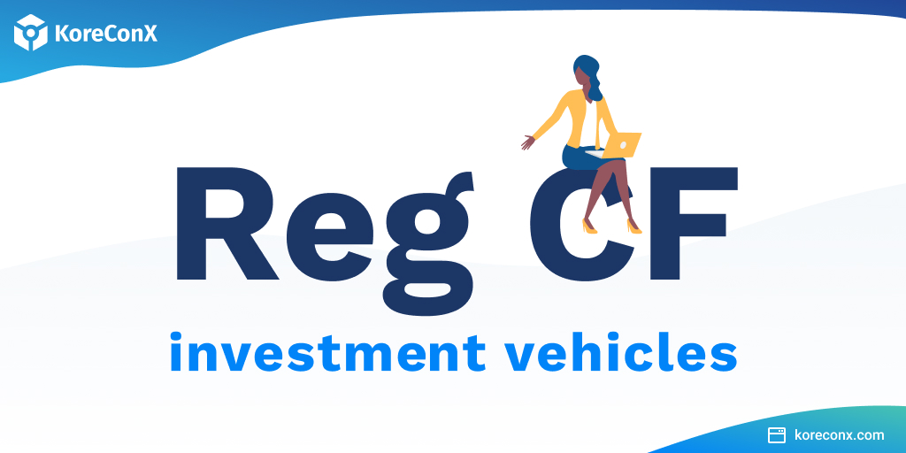 RegCF crowdfunding vehicles