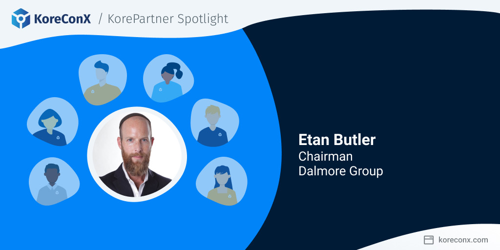 KorePartner Spotlight: Etan Butler, Chair of Dalmore Group