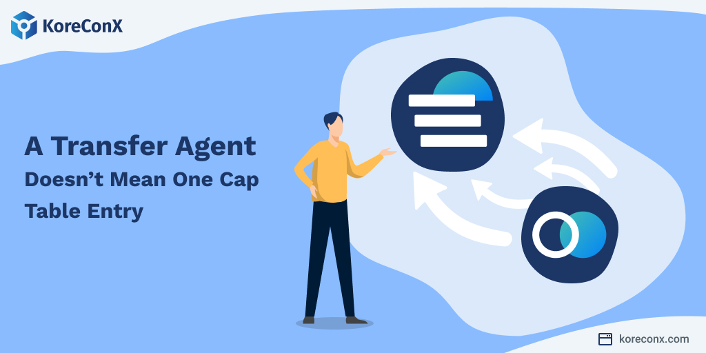 Using a transfer agent doesn't mean one cap table entry