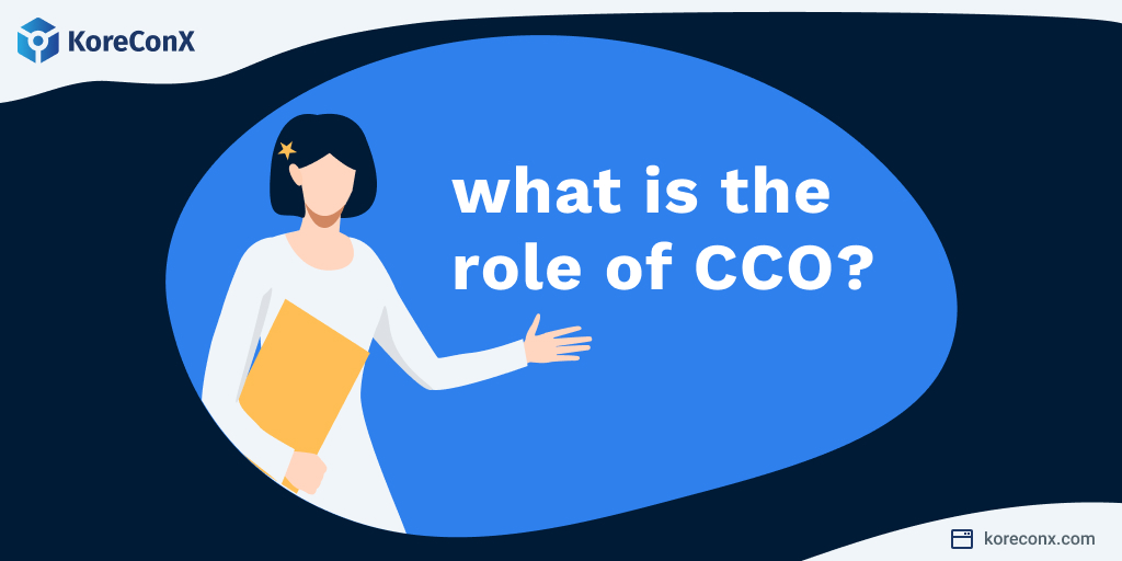 What is the role of a CCO?