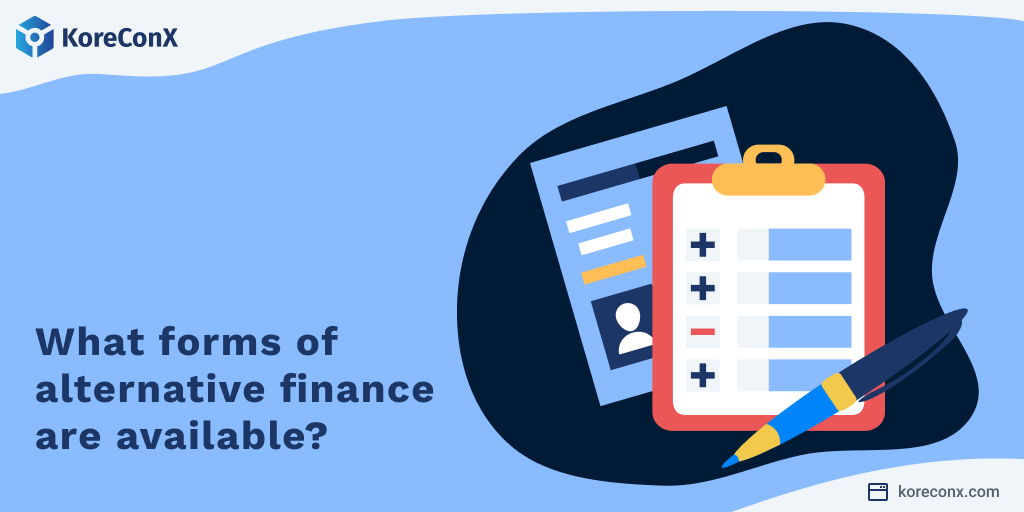 What Forms of Alternative Finance are Available?