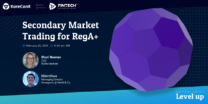 Secondary Market Trading for RegA+