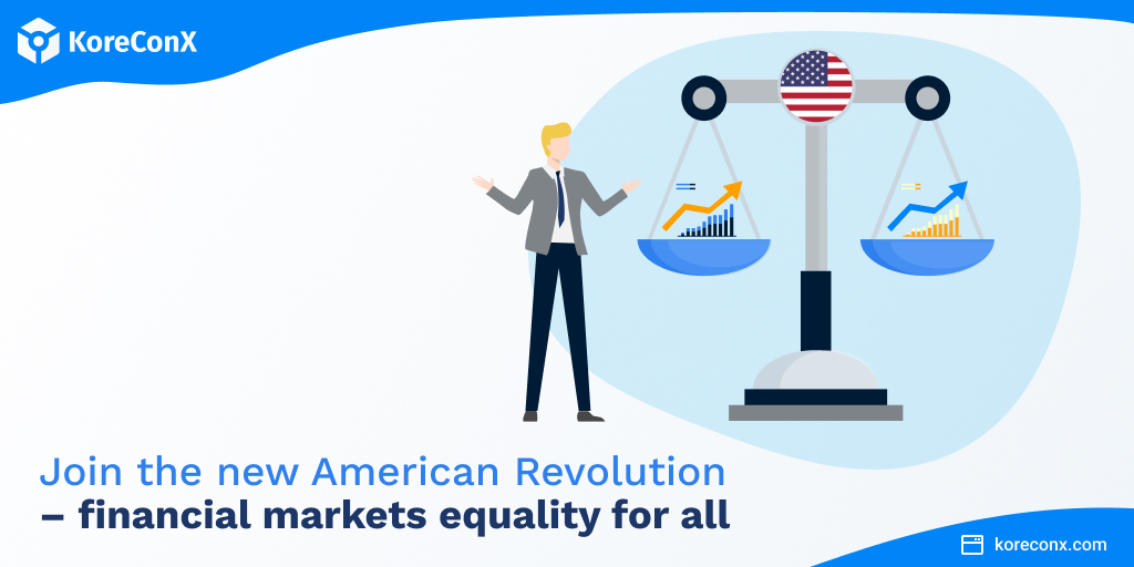 Join the new American Revolution – financial markets equality for all