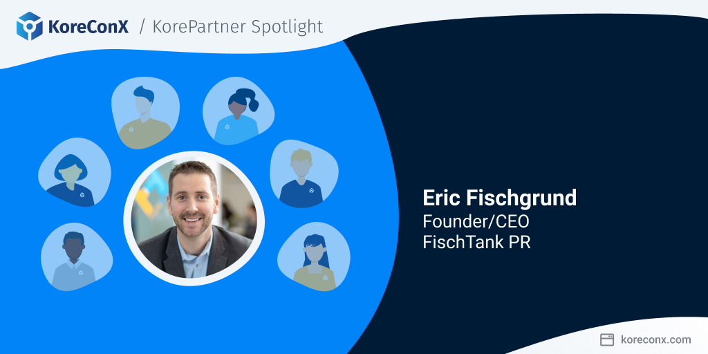 Meet the KorePartners: Eric Fischgrund of FischTank PR