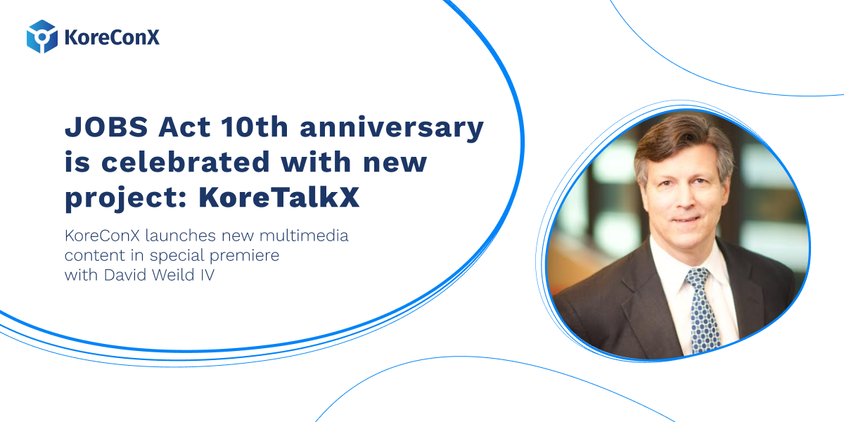 JOBS Act 10th Anniversary is Celebrated With New Project: KoreTalkX