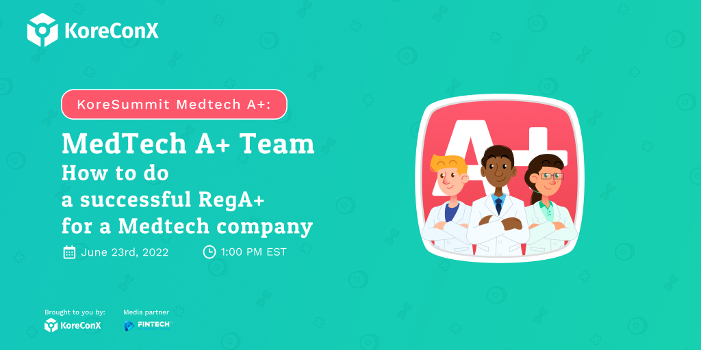 The Medtech A+ Team: An Upcoming KoreSummit Event