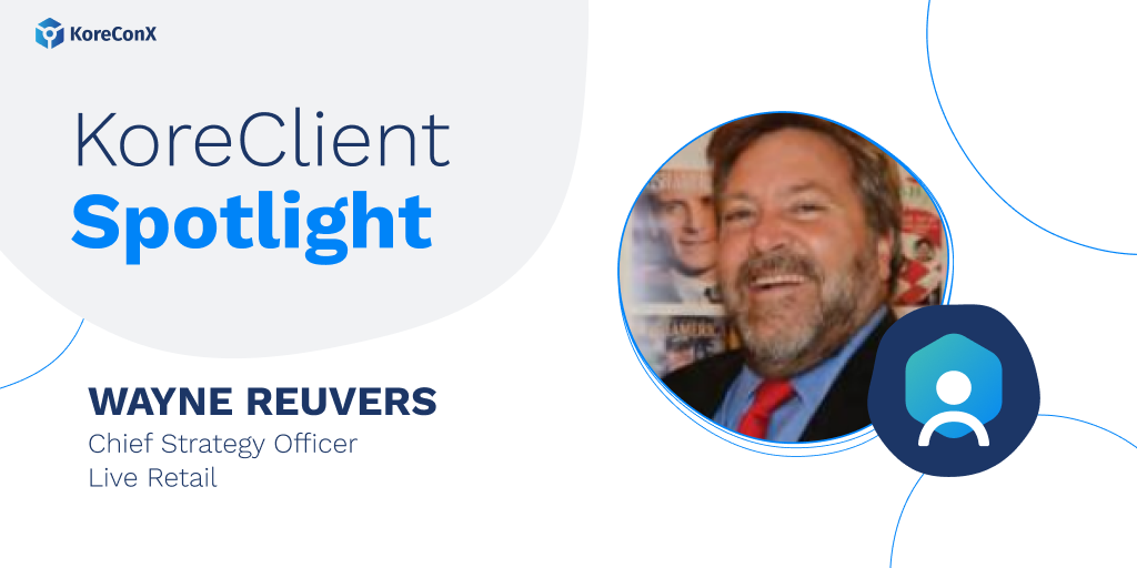 KoreClient Spotlight: Live Retail