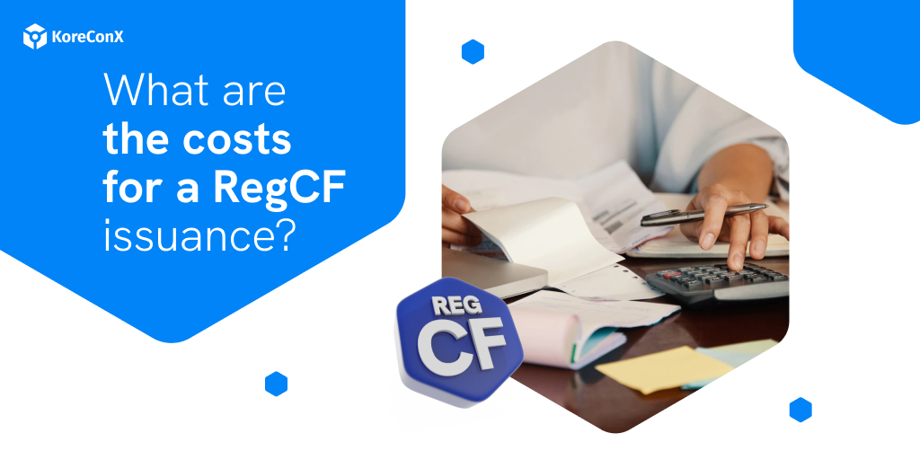 What Are the Costs for a RegCF Issuance?